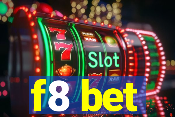 f8 bet